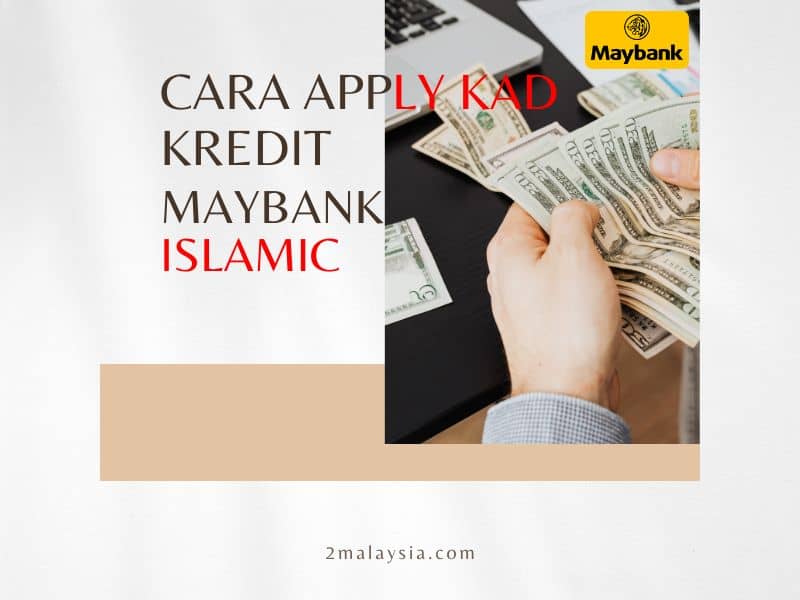 Cara Apply Kad Kredit Maybank Islamic