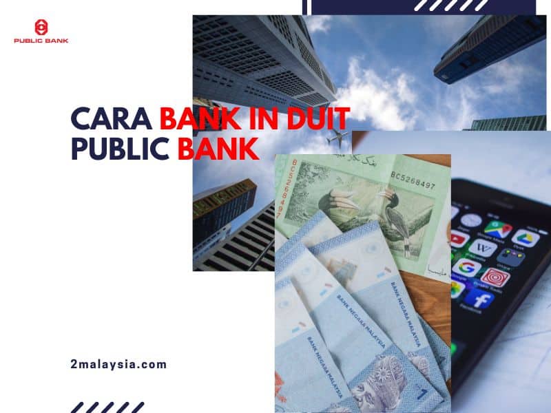 Cara Bank In Duit Public Bank