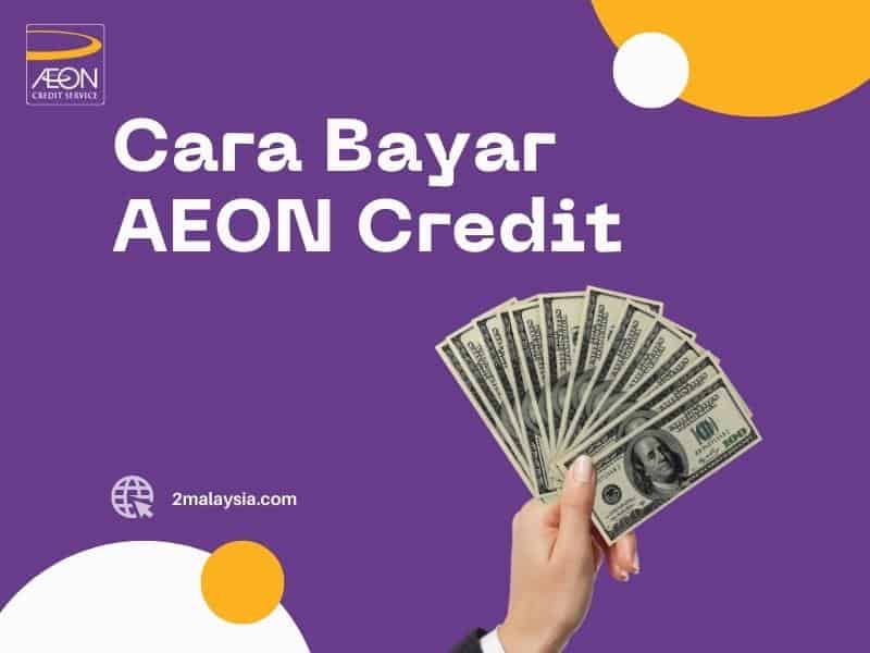 Cara Bayar AEON Credit