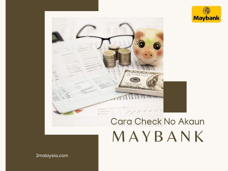 Cara Check No Akaun Maybank