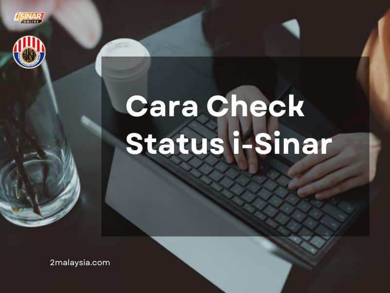 Cara Check Status i-Sinar