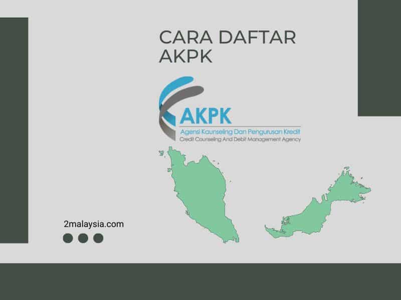 Cara Daftar AKPK Malaysia