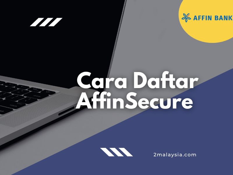 Cara Daftar AffinSecure