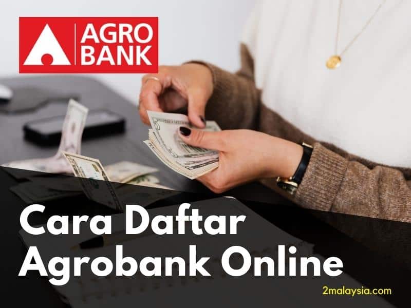 Cara Daftar Agrobank Online