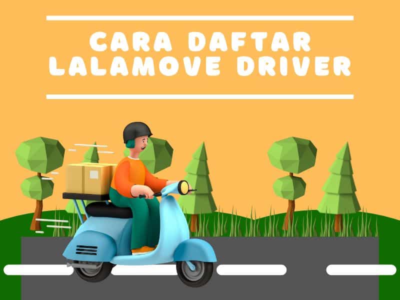 Cara Daftar Lalamove Driver