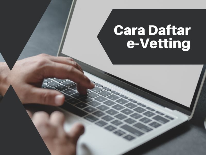 Cara Daftar e-Vetting