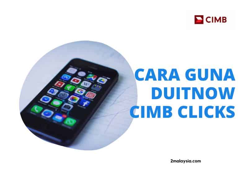 Cara Guna DuitNow CIMB Clicks