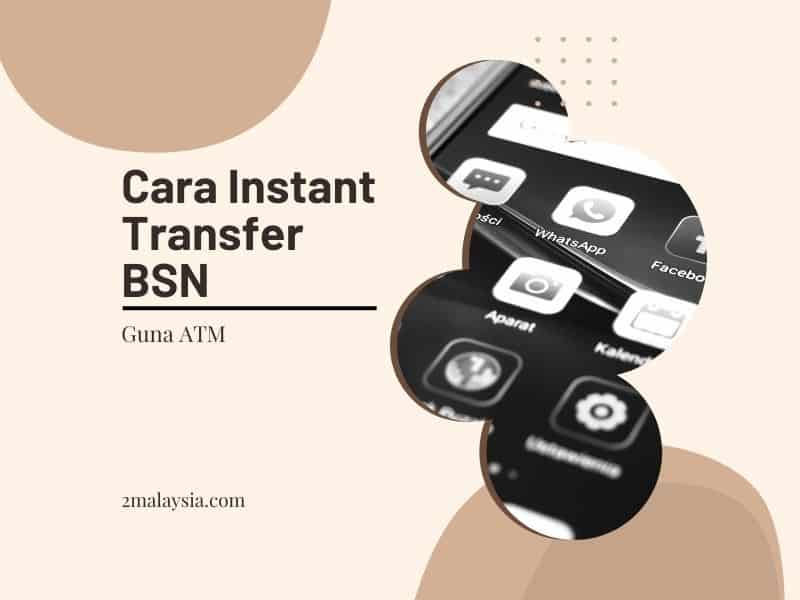 Cara Instant Transfer BSN guna ATM