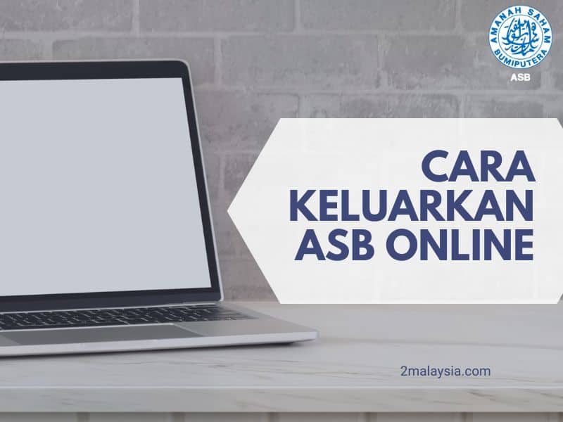 Cara Keluarkan ASB Online