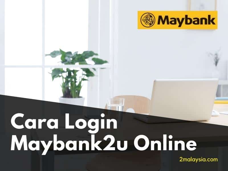 Cara Login Maybank2u Online