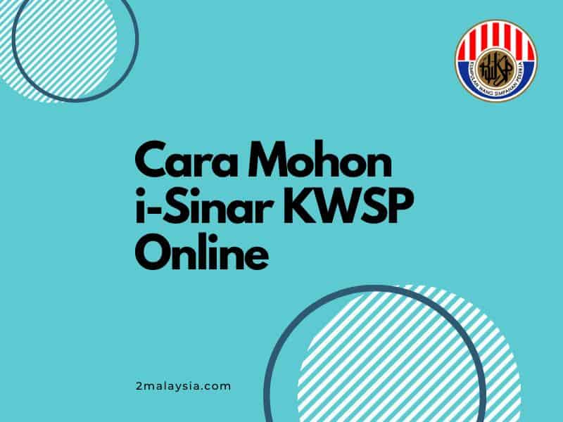 Cara Mohon i-Sinar KWSP Online