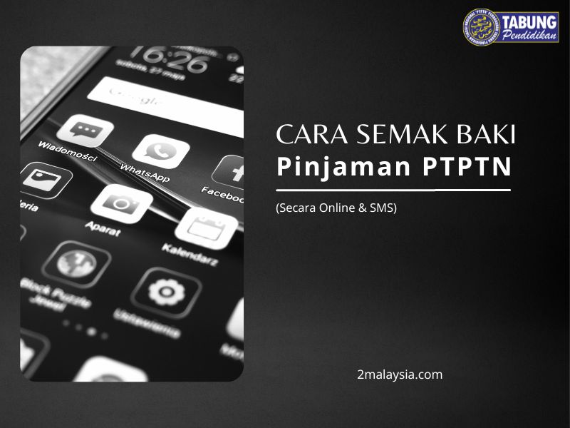 Cara Semak Baki Pinjaman PTPTN