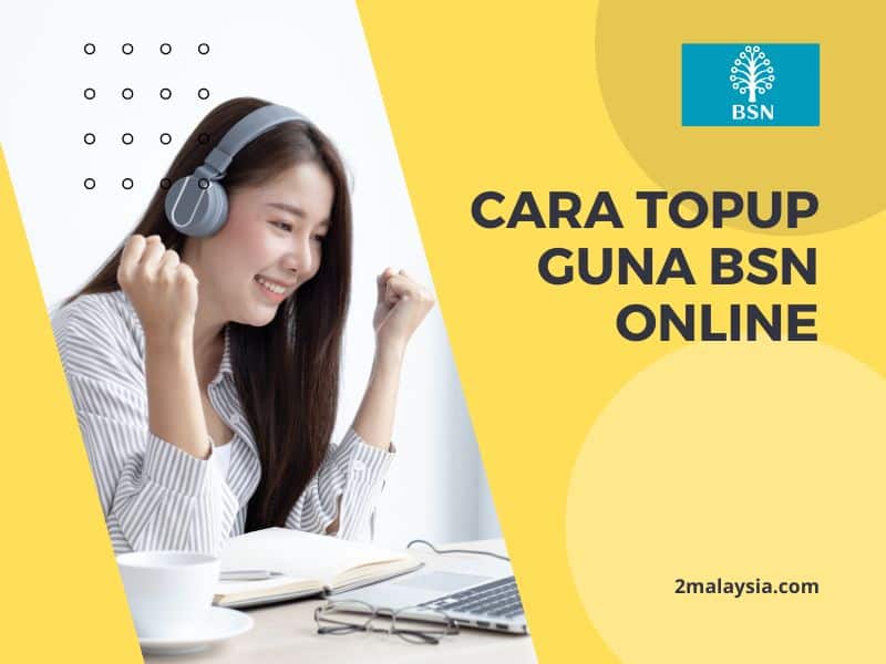 Cara Topup Guna BSN Online