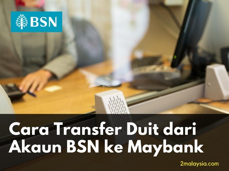 Cara-Transfer-Duit-Dari-BSN-ke-Maybank-Online