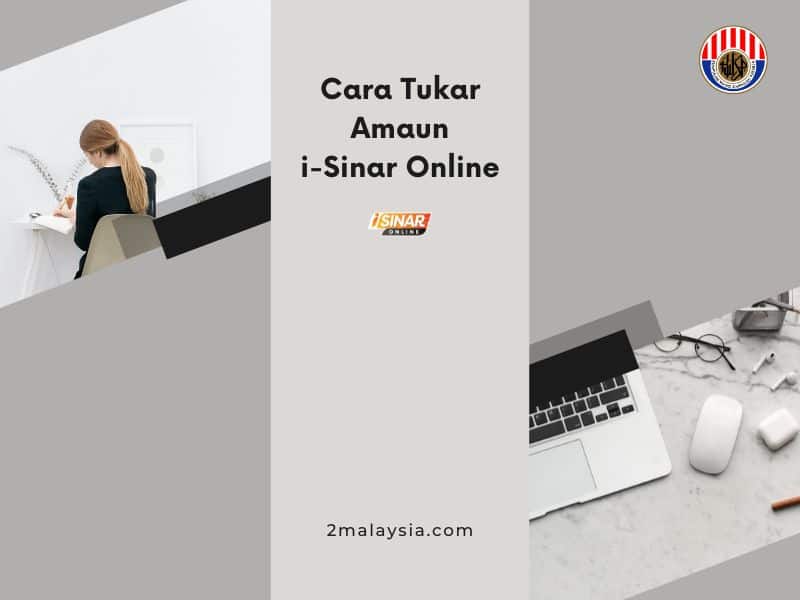 Cara Tukar Amaun i-Sinar Online