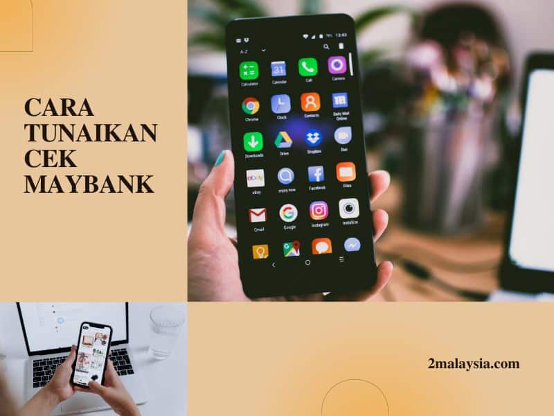 Cara Tunaikan Cek Maybank