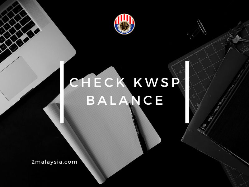 Check KWSP Balance Online