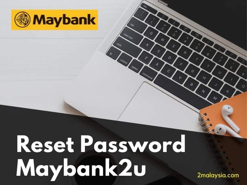 Reset Password Maybank2u