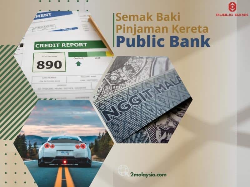 Semak Baki Pinjaman Kereta Public Bank (Pict)