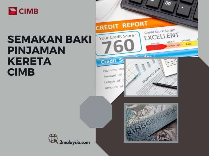 Cara Semak Baki Pinjaman Kereta CIMB (Pict)