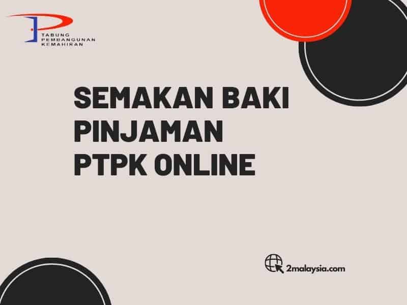 Semakan Baki Pinjaman PTPK Online