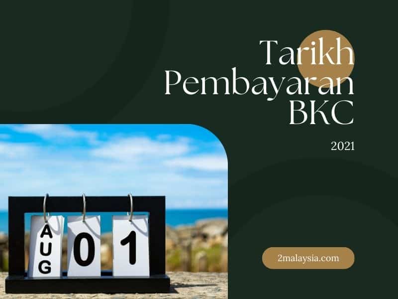 Tarikh Pembayaran BKC