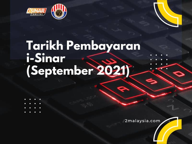 Tarikh Pembayaran i-Sinar (September 2021)