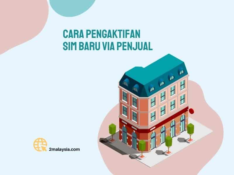 cara aktifkan simkad digi (penjual)