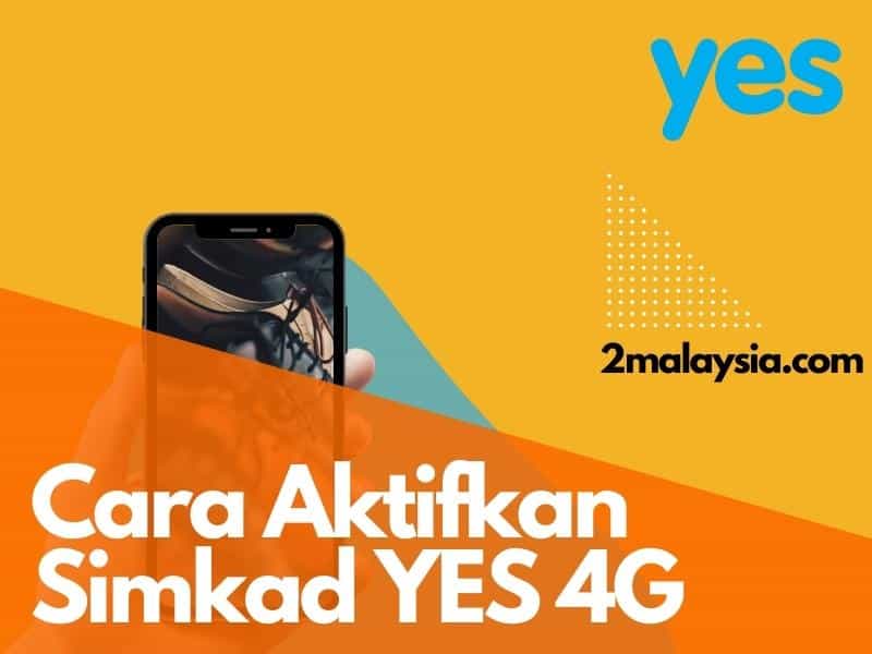 cara aktifkan simkad yes 4g