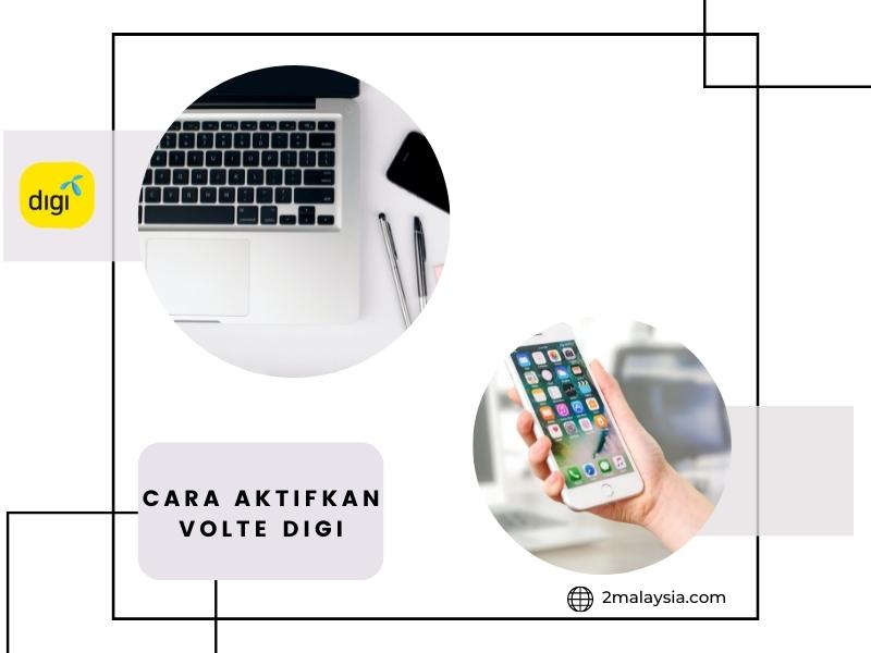 cara aktifkan volte digi