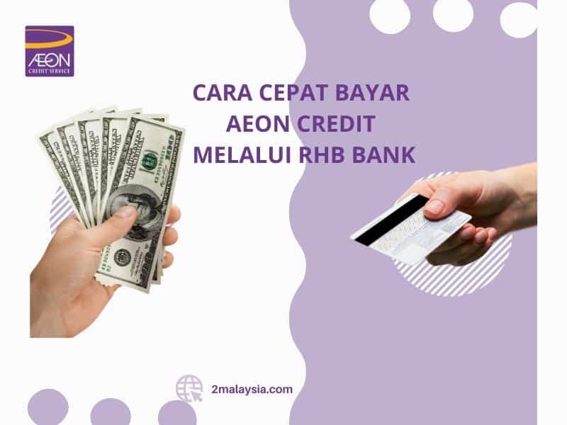 cara bayar aeon credit melalui rhb