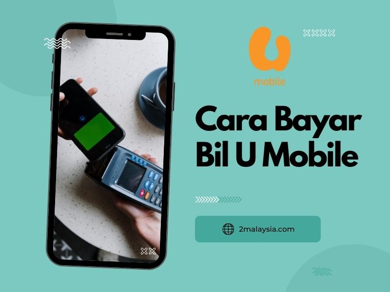 cara bayar bil u mobile pic