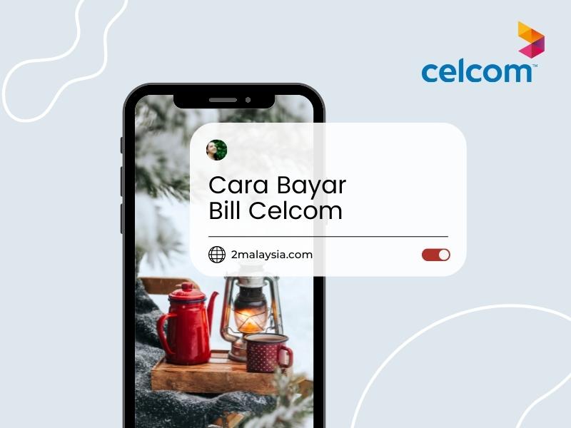 cara bayar bill celcom