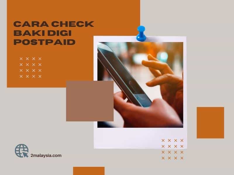 cara check baki digi (postpaid)
