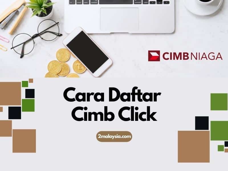 cara daftar cimb click