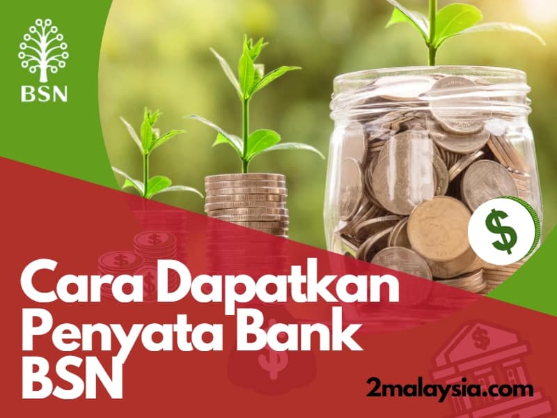 cara dapatkan penyata bank bsn