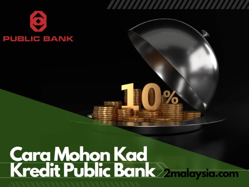 cara mohon kad kredit public bank