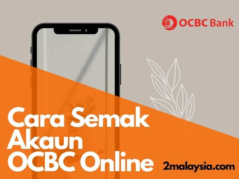 cara semak akaun ocbc online