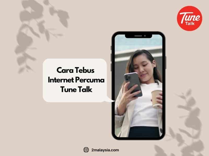 cara tebus internet percuma (tune talk)