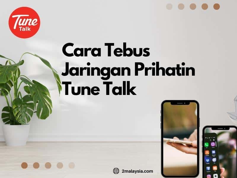 cara tebus jaringan prihatin tune talk