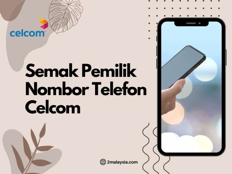 semak pemilik nombor telefon celcom