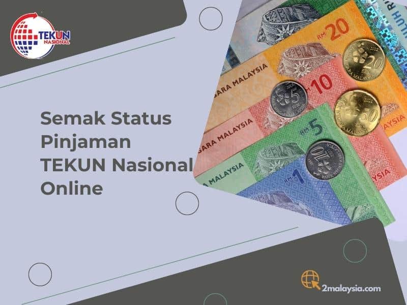 semak status pinjaman TEKUN nasional secara online